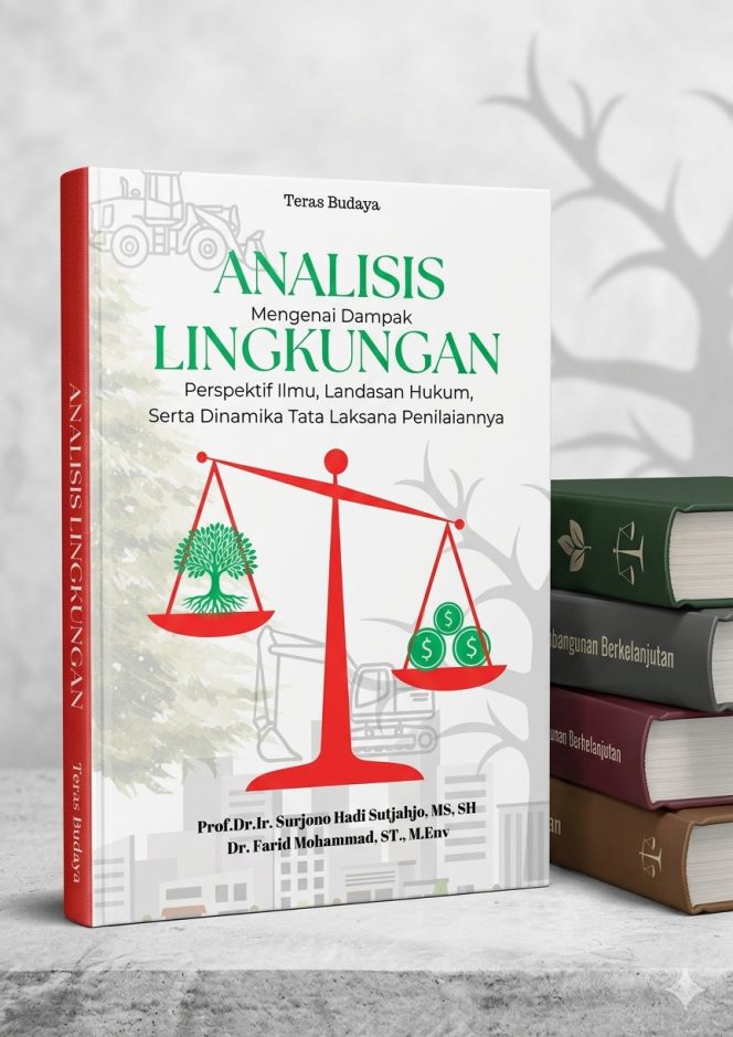 
 Amdal di Persimpangan Ilmu, Hukum, dan Praktik