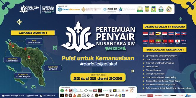 
 Pertemuan Penyair Nusantara XIV (PPN XIV) Aceh 2026: Puisi untuk Kemanusiaan