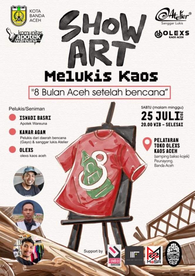 
 Show Art Delapan Bulan Pascabencana Aceh: Meraih Mimpi, Menumbuhkan Harapan Lewat Lukisan di Atas Kaos