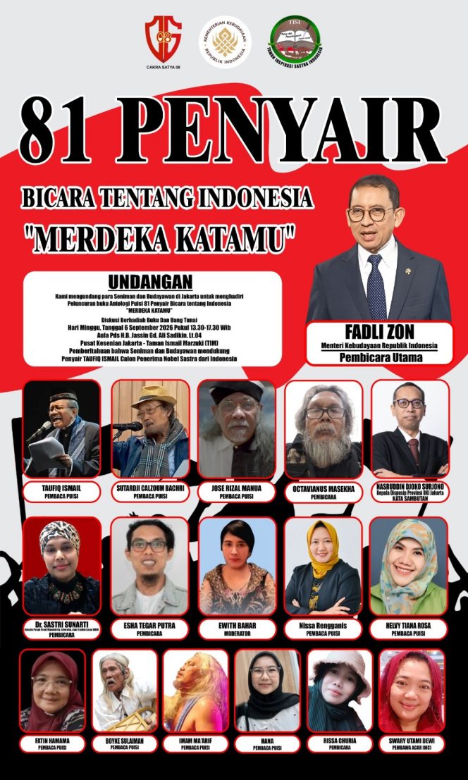 
 Dihadiri Menteri Kebudayaan Fadli Zon , 81 Penyair Bicara Tentang Indonesia ‘Merdeka Katamu’